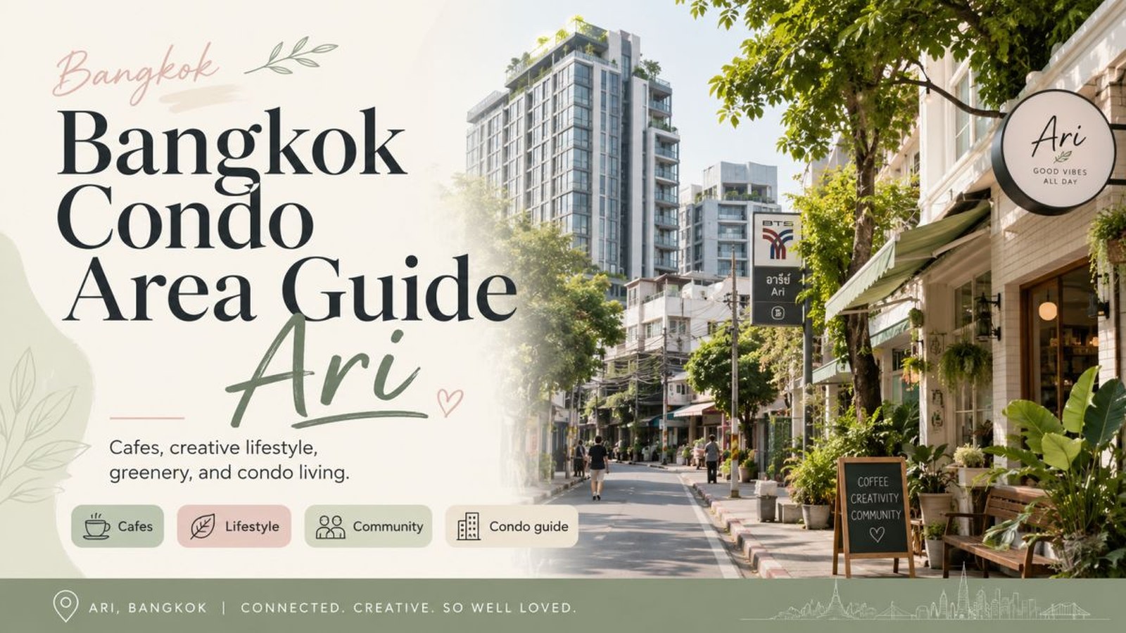 Bangkok Condo Area Guide: Ari