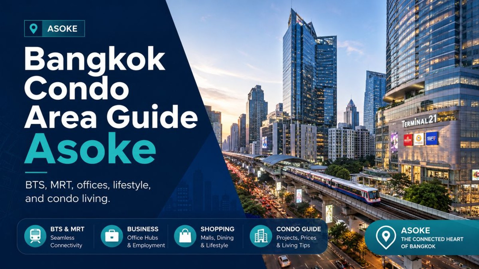 Bangkok Condo Area Guide: Asoke