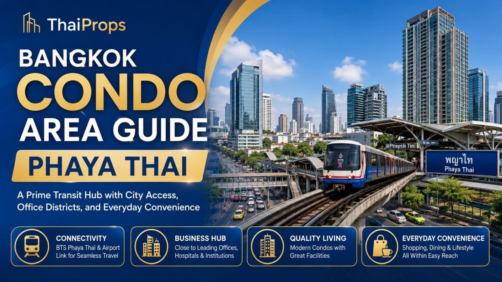 Bangkok Condo Area Guide: Phaya Thai