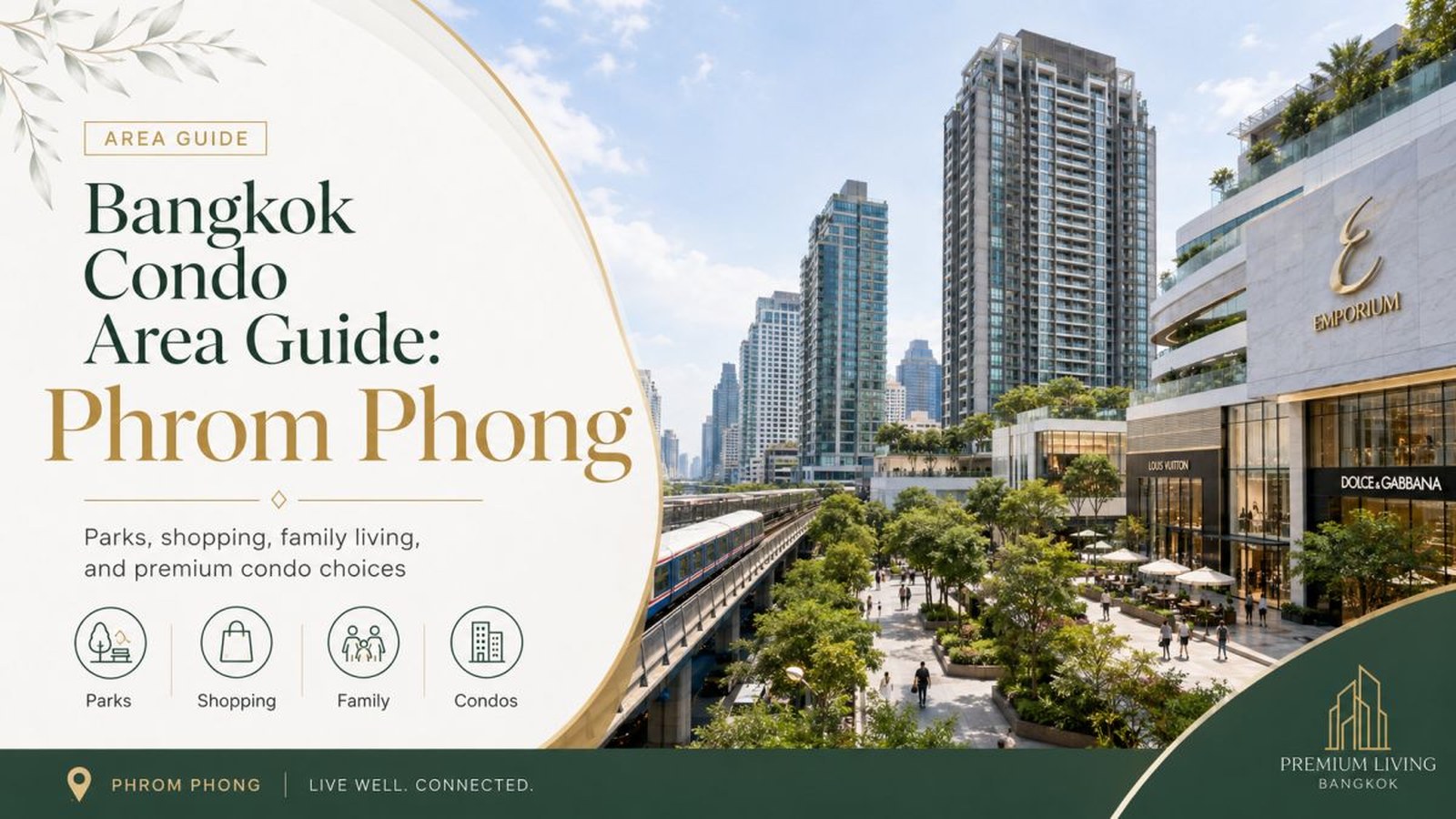 Bangkok Condo Area Guide: Phrom Phong