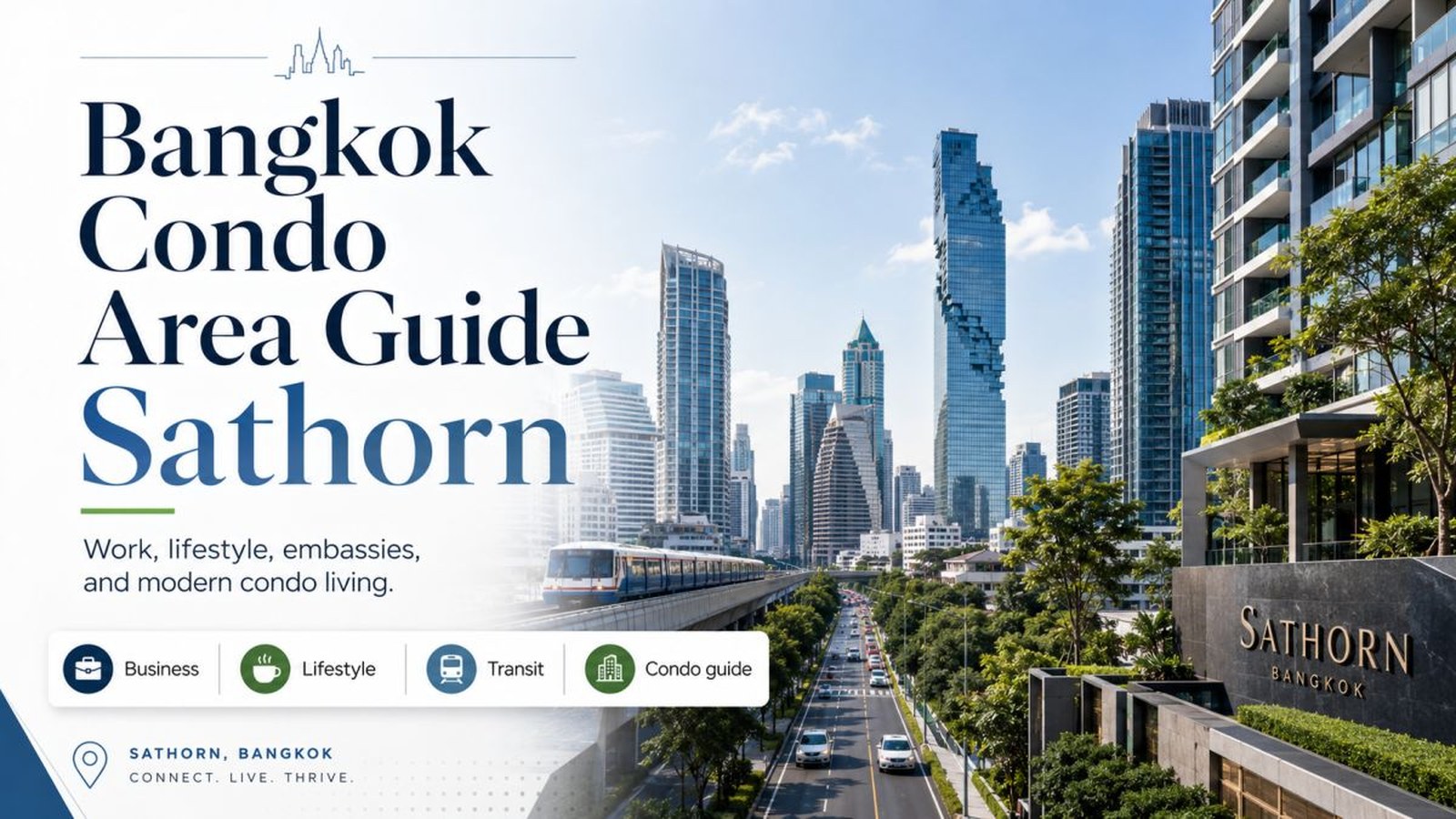 Bangkok Condo Area Guide: Sathorn