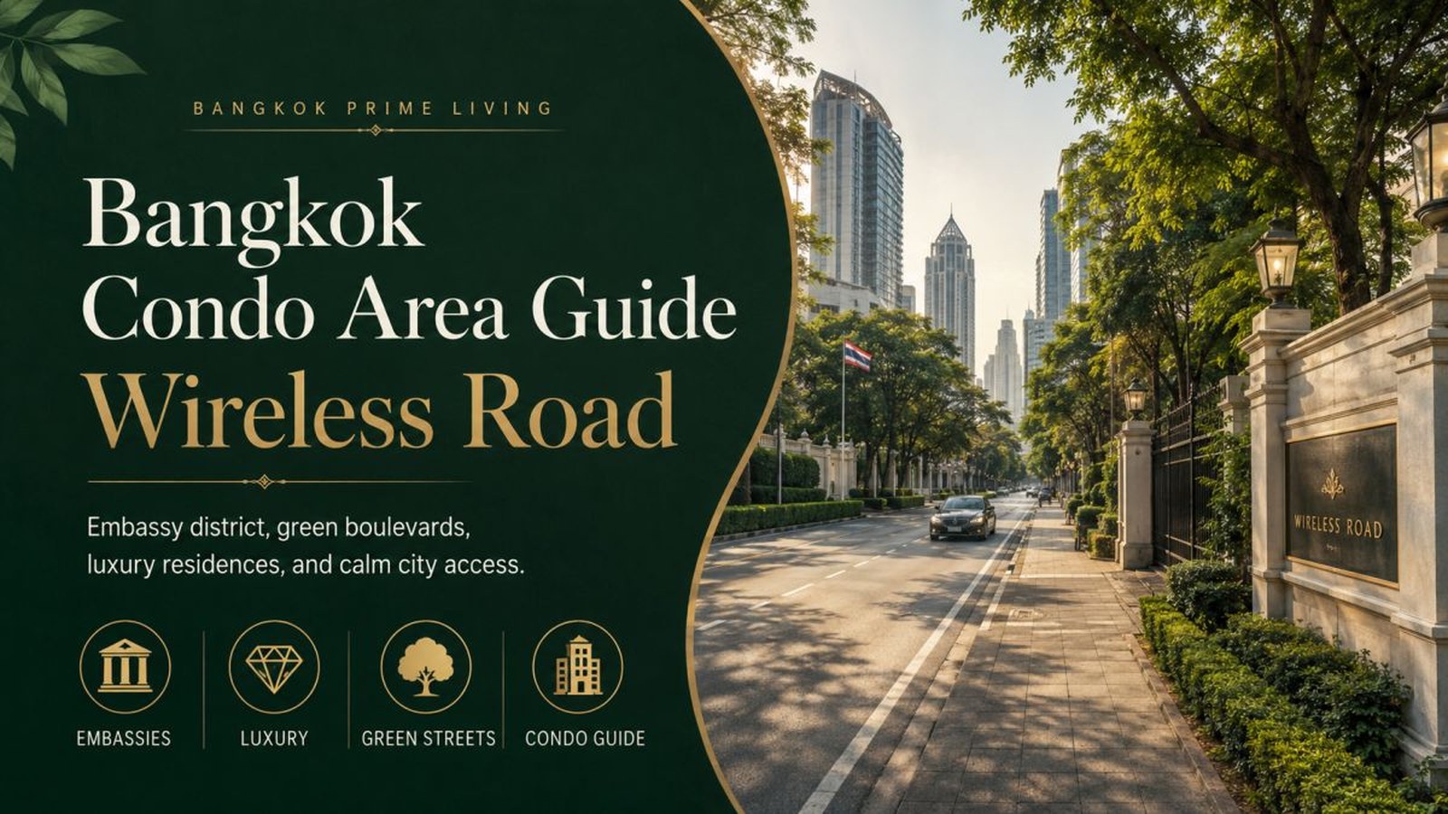 Bangkok Condo Area Guide: Wireless Road