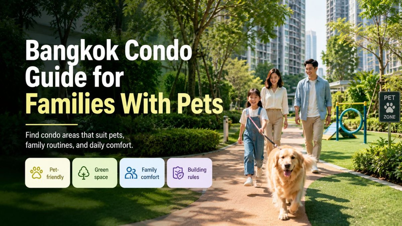 Bangkok Condo Guide for Families With Pets