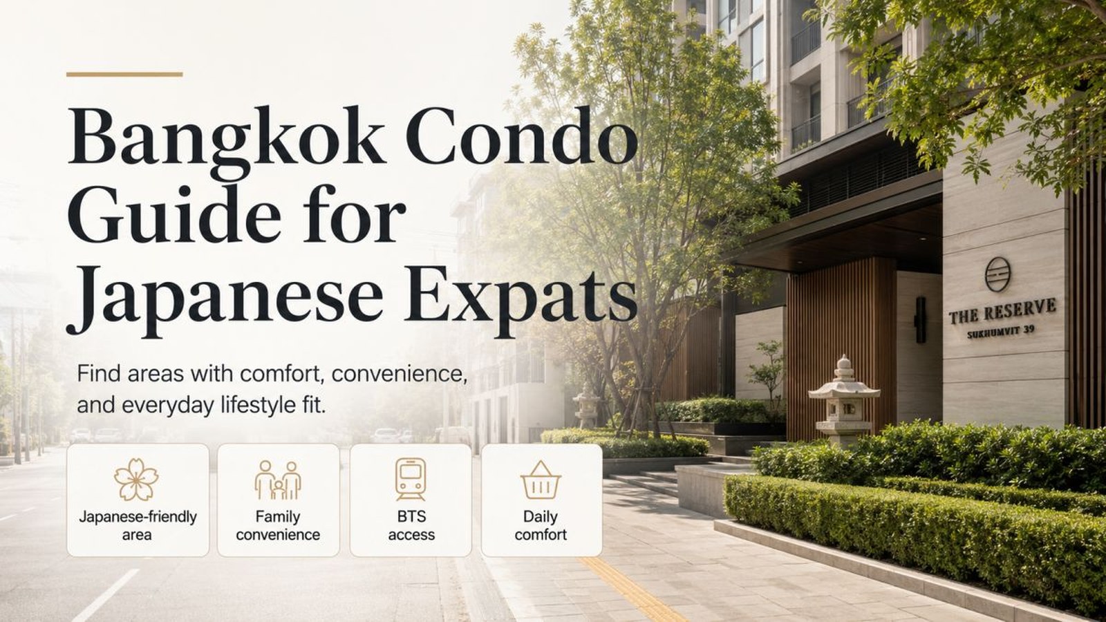 Bangkok Condo Guide for Japanese Expats