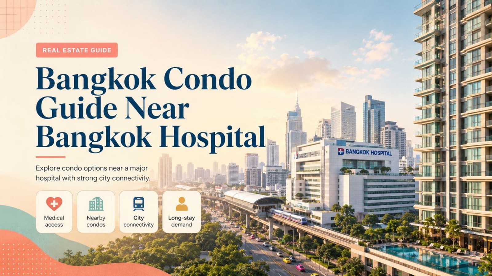 Bangkok Condo Guide Near Bangkok Hospital