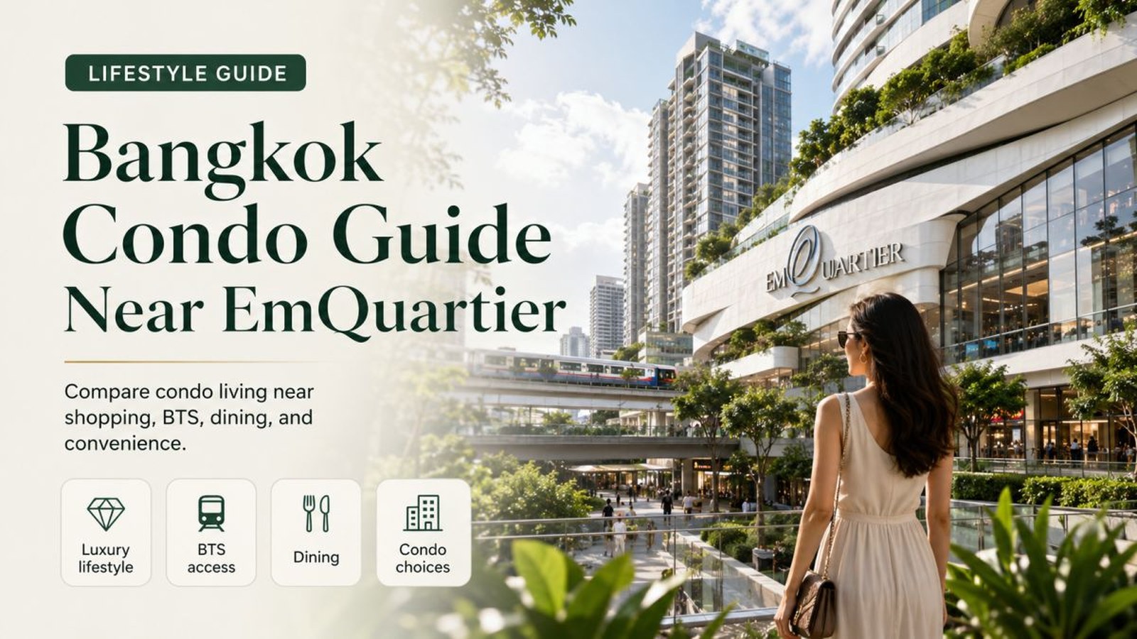 Bangkok Condo Guide Near EmQuartier