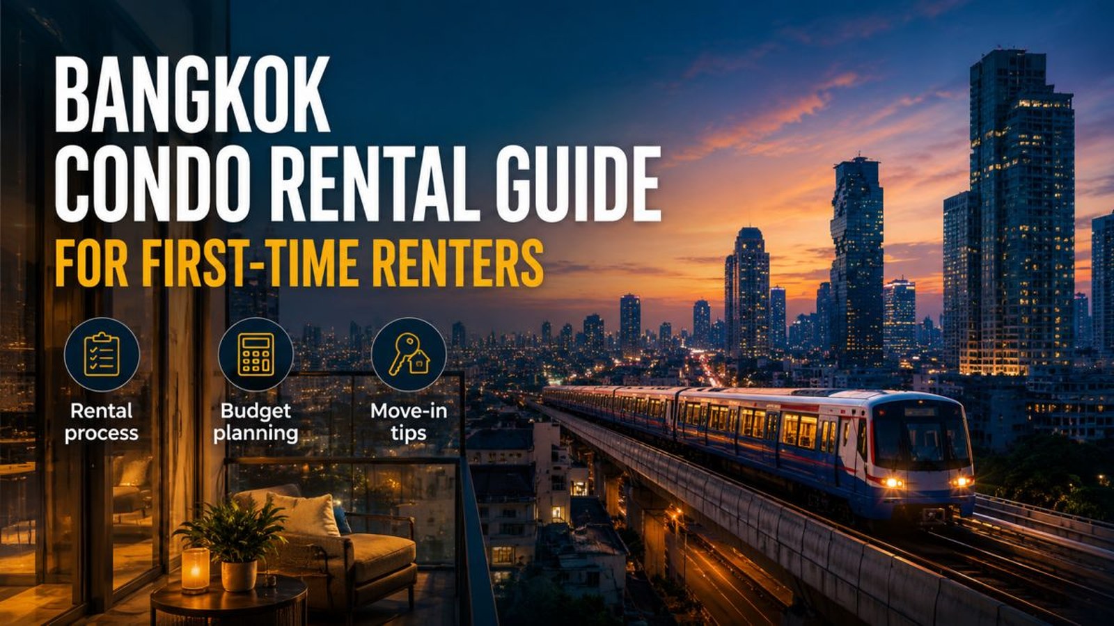 Bangkok Condo Rental Guide for First-Time Renters